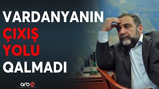 Bakının Xankəndi səbri tükənir: Vardanyan üçün faciəvi son hazırlanır