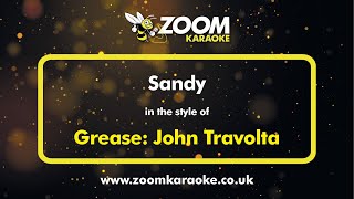 Grease/John Travolta - Sandy - Karaoke Version from Zoom Karaoke