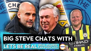 MANCHESTER CITY V REAL MADRID PREVIEW with @LetsbeReal1902 | Nico Gonzalez Is Fit!