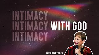 Intimacy with God with Nancy Coen