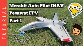 Tutorial Merakit auto pilot Pesawat FPV flywing Part 1 (wiring)