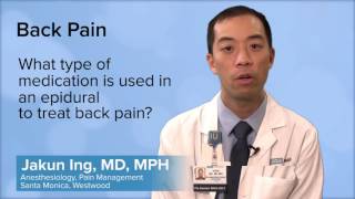 What type of medication is used in an epidural? - Jakun Ing, MD, MPH | UCLA Pain Center