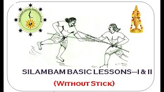 Silambam Basic lessons 1 and 2 (சிலம்பம் பாடம் 1\u00262)