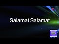 'SALAMAT SALAMAT