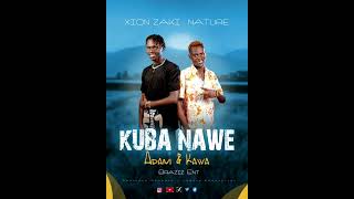 KUBA NAWE - XIONZAKI NATURE @Brazizent @Legendproduction @tizotouch @Nbsafterfive @Galaxyfm