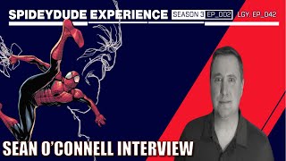 Spideydude Experience Episode 44: Sean O'Connell Interview