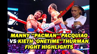 Manny Pacquiao vs Kieth Thurman FULL FIGHT HIGHLIGHTS KNOCDOWN!!