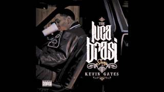 Kevin Gates - Around Me [Produced By Cy Fyre]