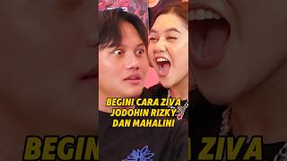 TERNYATA BEGINI CARA ZIVA JODIHIN RIZKY \u0026 MAHALINI #rizkyfebian #mahalini #zivamagnolya #zeejkt48