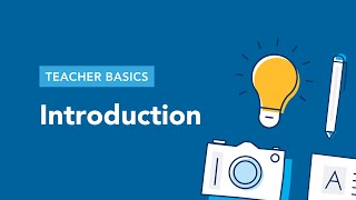 Teacher Basics 1. Introduction