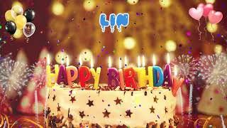 LIN Birthday Song – Happy Birthday Lin