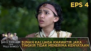 Kalijaga Khawatir Jaka Tingkir Terima Kenyataan  - Jaka Tingkir dan Walisongo Eps 3 PART 2