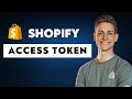 Shopify Access Token 2026 - How to get an Admin API Access Token  shopify-access-token