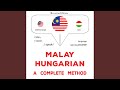 Chapter 2.25 - Melayu - Hungary : Kaedah yang lengkap