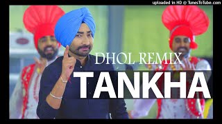 Tankha Dhol Remix Ver 2 Ranjit Bawa KAKA PRODUCTION Latest Punjabi Songs 2021