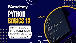 Python Basics 13: Essential Concepts - Type Conversion & Python Standard Libraries [Urdu/Hindi]