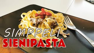 Simppeli sienipasta.