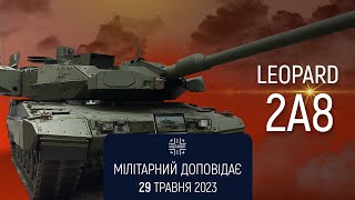 Що відомо про Leopard 2A8. Мілітарний доповідає