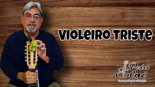 Violeiro triste - Alvarenga e Ranchinho