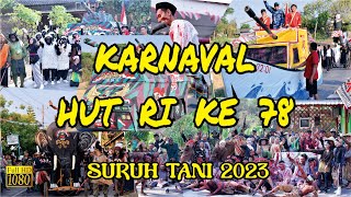 Karnaval Kemerdekaan Dirgahayu HUT RI 78 || Suruhtani Suruhkalang