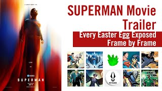 Superman Movie Trailer: Every Easter Egg Exposed Frame by Frame!