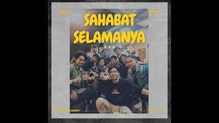 Sahabat Selamanya (Original Song)