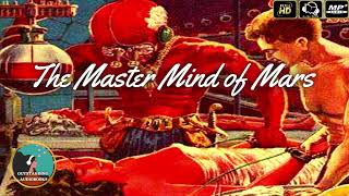 The Master Mind of Mars by Edgar Rice Burroughs (Barsoom 6) - FULL Audiobook 🎧📖