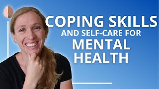 Coping Skills and Self-Care for Mental Health