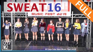 191214 Sweat16 @ Coca-Cola Siam Music Fest 2019 [Full Fancam 4k 60p]