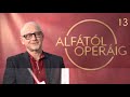 alfától operáig 15. rész aczél andrás