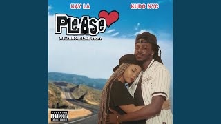 Please (feat. Kudo Nyc)