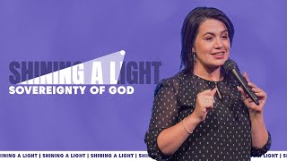 Shining A Light - The Sovereignty of God | Luzaan Tolmay