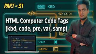 The Complete HTML Computer Code Tags Tutorial | kbd, code, pre, var, samp
