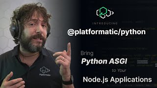 Launching @platformatic/python: Bring Python ASGI to Your Node.js Applications