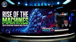 THE PROPHECY NEWS PODCAST: AI Bot Traffic Now Outnumbers Human Web Traffic