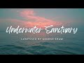 Underwater Sanctuary (Animation Scoring Demo)