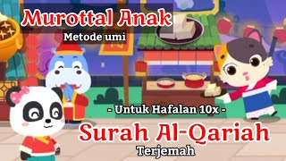 Download Lagu Murottal Anak Surah Al Qariah dan Terjemah Untuk H... MP3 Gratis