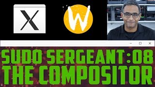 sudo Sergeant 08 - The Compositor