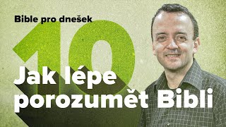 Bible pro dnešek / Bible jako kniha dějin / 2020 2Q 10