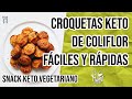 🥟 CROQUETAS KETO DE COLIFLOR Y QUESO SNACK FÁCIL | KETO CAULIFLOWER TATER TOTS | Manu Echeverri