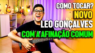 Como tocar Novo | Leonardo Gonçalves | Vídeo Aula | Violão