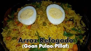 Arroz Refogado | How to make Goan Pulao | Rice Recipes | Goan Cuisine | Cooking Addiction