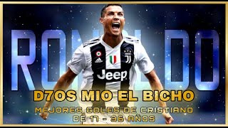 ⚽  D7OS MIO EL BICHO | El mejor Gol de Cristiano Ronaldo en Todas las Edades (17- 36 )