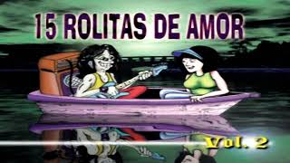15 Rolitas De Amor Vol  2   Rock Urbano  / Rock en Español