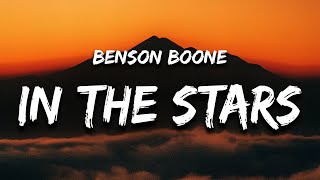 Benson Boone - In The Stars (Lyrics) "I don't wanna say goodbye cause this one means forever"