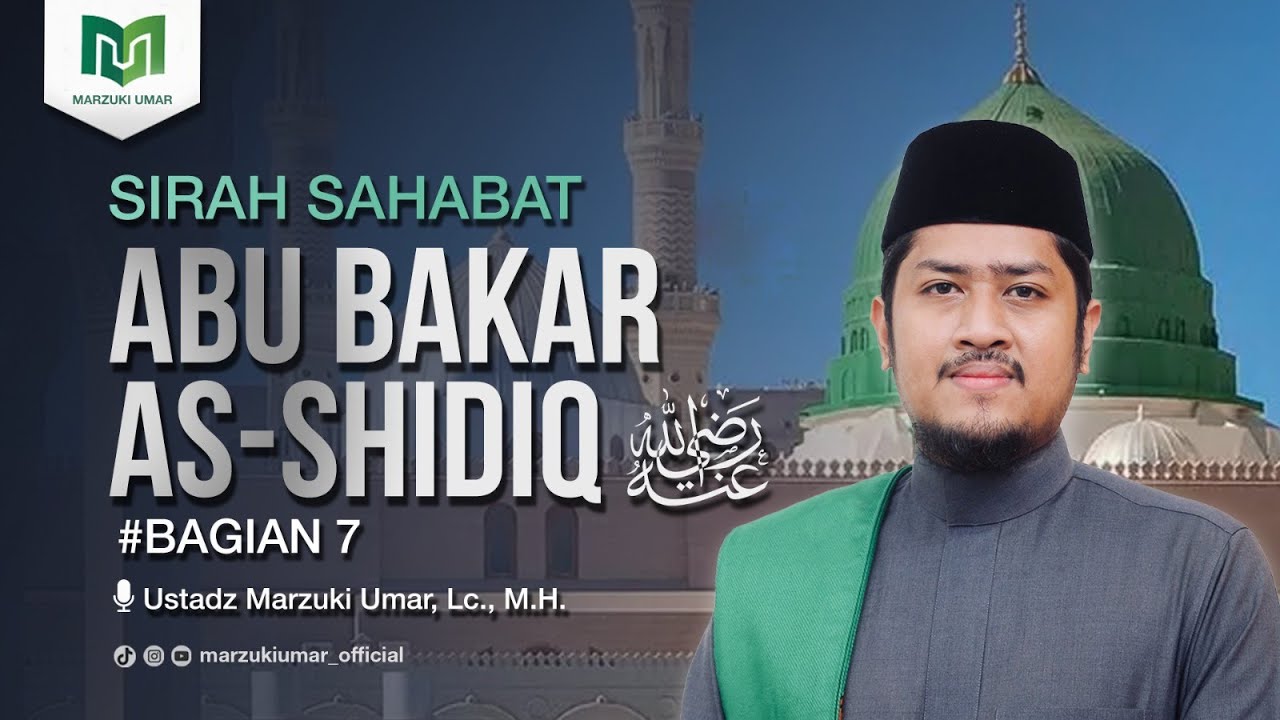 Kisah Abu Bakar Ash Shiddiq Sahabat Nabi Muhammad ﷺ Part 7 - YouTube