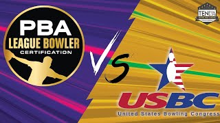 PBA VS. USBC | The NEW League Bowler Certification | Ten Pin Life