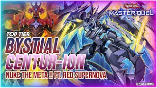 NUKE THE META!! - Top Tier Bystial Centur-Ion ft. Red Supernova - Decklist & Replays【Master Duel】