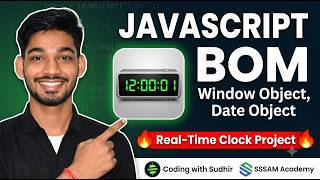 JavaScript BOM Tutorial | Window Object, Date Object & Real-Time Digital Clock Project