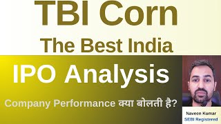 TBI Corn IPO | TBI Corn Limited IPO | GMP |  Review | Analysis